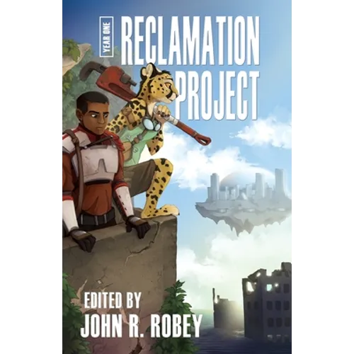The Reclamation Project - Year One