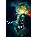 A Dream of Waking Life