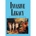 Invasive Legacy