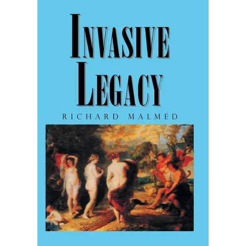 Invasive Legacy