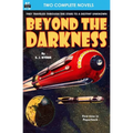 Beyond the Darkness & The Fireless Age