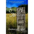 Every Hill and Mountain: Book 3 in the History Mystery Series