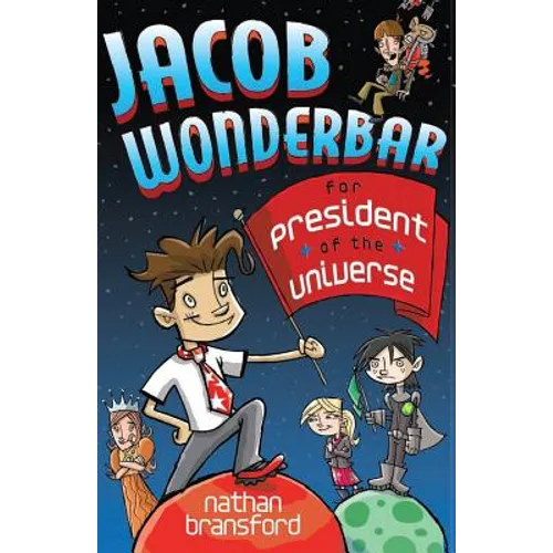 Jacob Wonderbar for President of the Universe