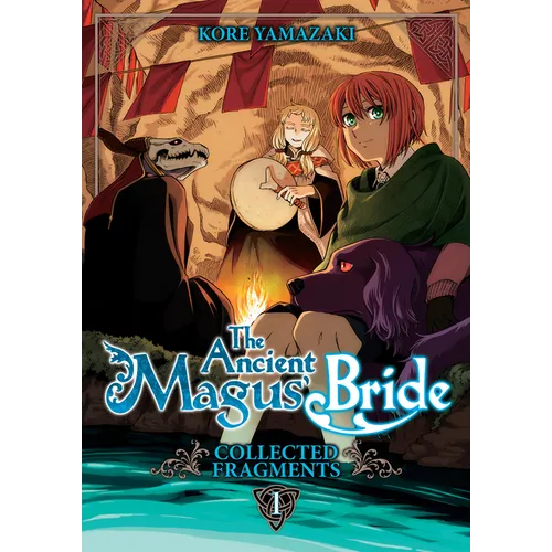 The Ancient Magus' Bride: Collected Fragments Vol. 1