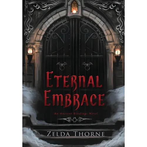 Eternal Embrace: An Ancient Bindings Novel