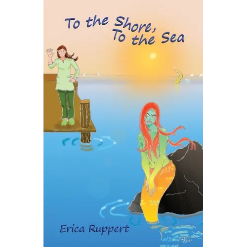 To the Shore, To the Sea