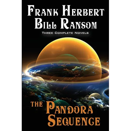 The Pandora Sequence: The Jesus Incident, The Lazarus Effect, The Ascension Factor
