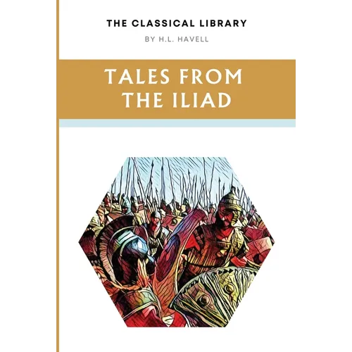 Tales from the Iliad