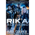 Rika Activated: Rika's Marauders Books 1-3