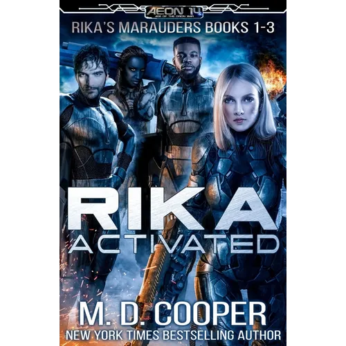 Rika Activated: Rika's Marauders Books 1-3