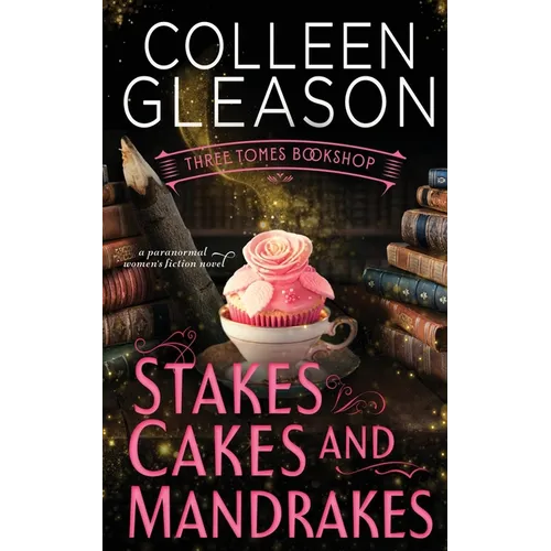 Stakes, Cakes and Mandrakes