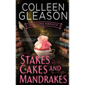 Stakes, Cakes and Mandrakes