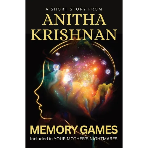 Memory Games: A Short Story