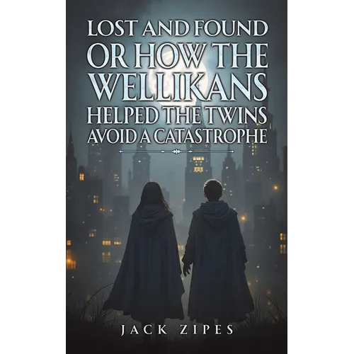 Lost and Found or How the Wellikans Helped the Twins Avoid a Catastrophe