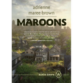 Maroons: Grievers Trilogy, Book 2