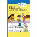 Kell and the Horse Apple Parade: Aliens, Inc. Chapter Book Series, Book 2