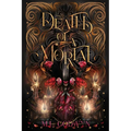 Death of a Mortal