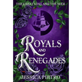 Royals and Renegades