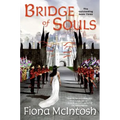 Bridge of Souls: The Quickening Book Three