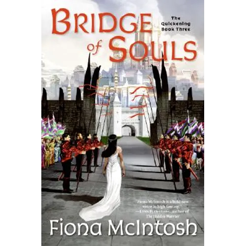 Bridge of Souls: The Quickening Book Three