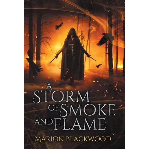 A Storm of Smoke and Flame