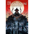 Bloodborne Vol. 3: A Song of Crows (Graphic Novel)