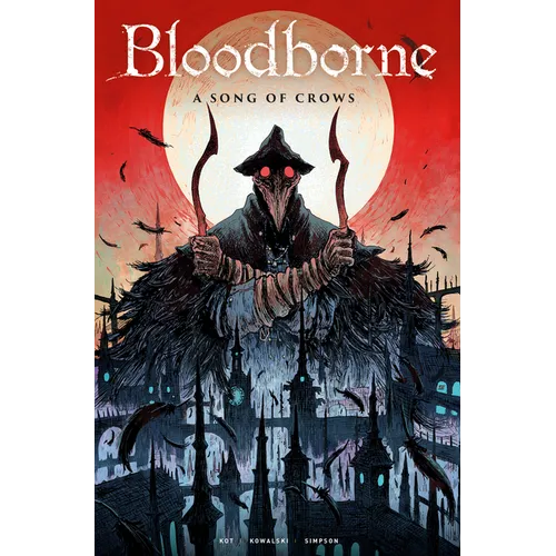 Bloodborne Vol. 3: A Song of Crows (Graphic Novel)