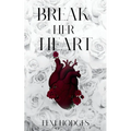 Break Her Heart