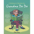 Children's Stories by Grandma Dee Dee