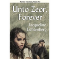 Unto Zeor, Forever: Sime Gen, Book Two