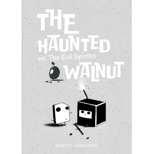 The Haunted Walnut vs. The Evil Spirits