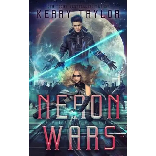 Neron Wars: A Space Fantasy Romance