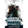 Hostile Takeover