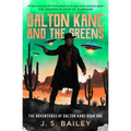 Dalton Kane and the Greens