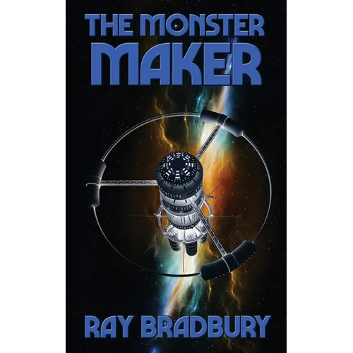 The Monster Maker: A Positronic Book