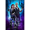 To Kill a Fae