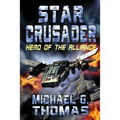 Star Crusader: Hero of the Alliance