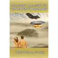 Salisby Dalisby's Golden Worlds