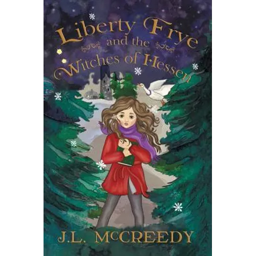 Liberty Frye and the Witches of Hessen