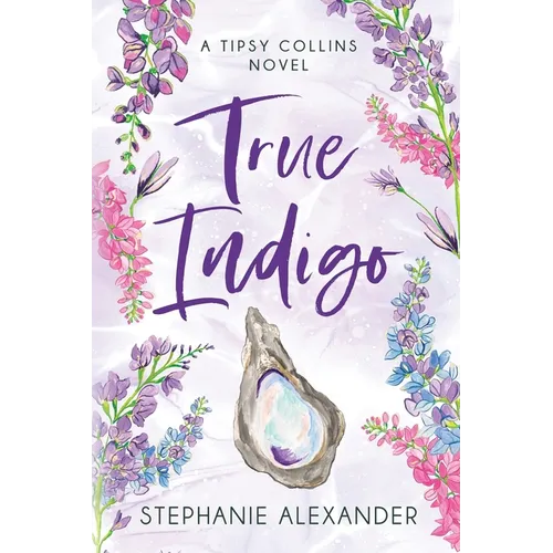 True Indigo: A Tipsy Collins Novel