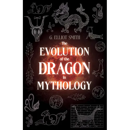 The Evolution of the Dragon in Mythology