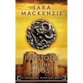 Passions of the Ghost: An Immortal Warriors Novel