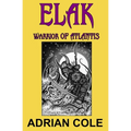 Elak, Warrior of Atlantis