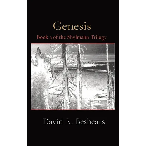 Genesis: Book 3 of the Shylmahn Trilogy