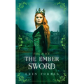 Fire & Ice: The Ember Sword