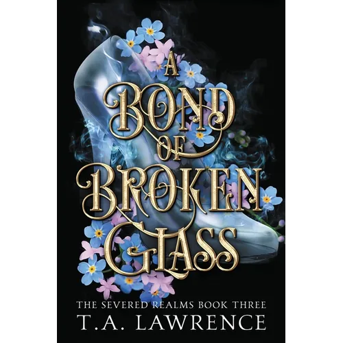 A Bond of Broken Glass