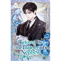 Beloved by the Male Lead's Nephew: Volume III (Light Novel)