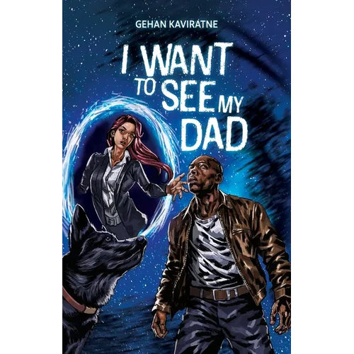 I Want to See My Dad