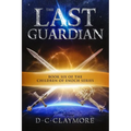The Last Guardian: The Children of Enoch Series Book 6