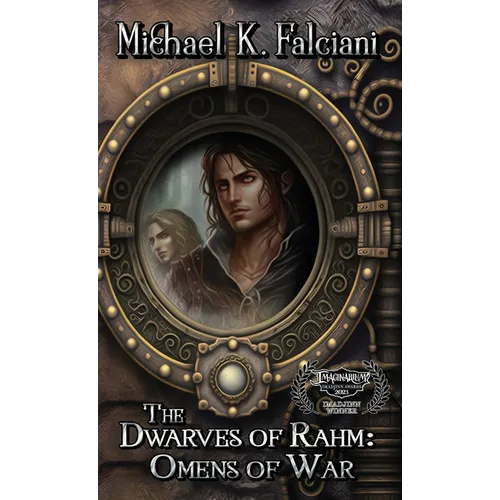 The Dwarves of Rahm: Omens of War